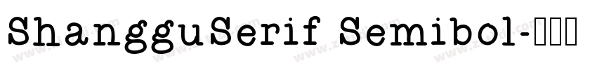 ShangguSerif Semibol字体转换